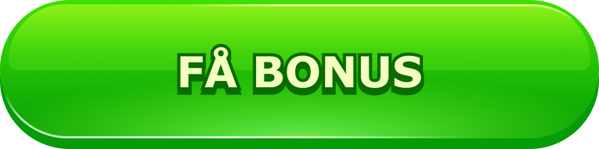 FÅ BONUS