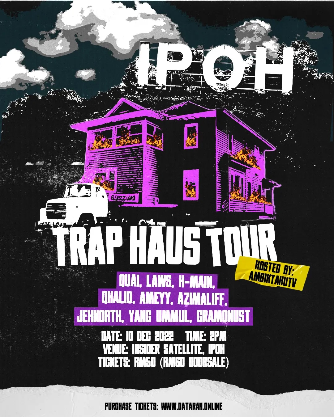 TRAP HAUS TOUR Hosted By : AmbiktahuTV