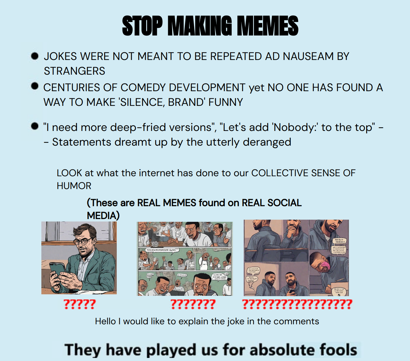 Output for the Glif "STOP DOING MATH meme generator"