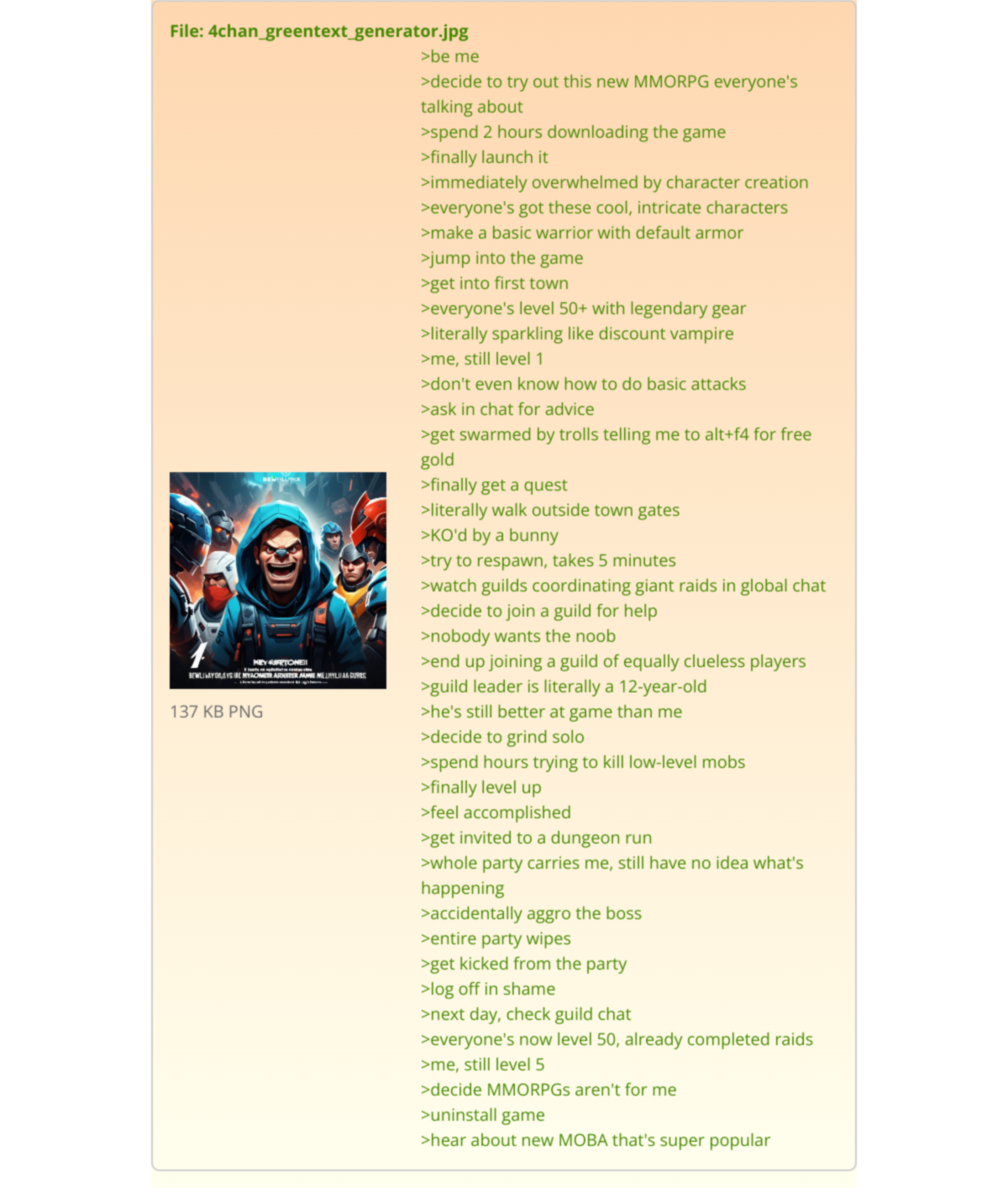Output for the Glif "4Chan Greentext Generator"