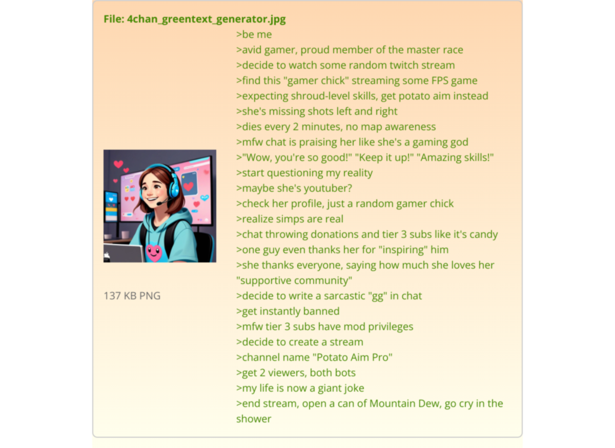 Output for the Glif "4Chan Greentext Generator"