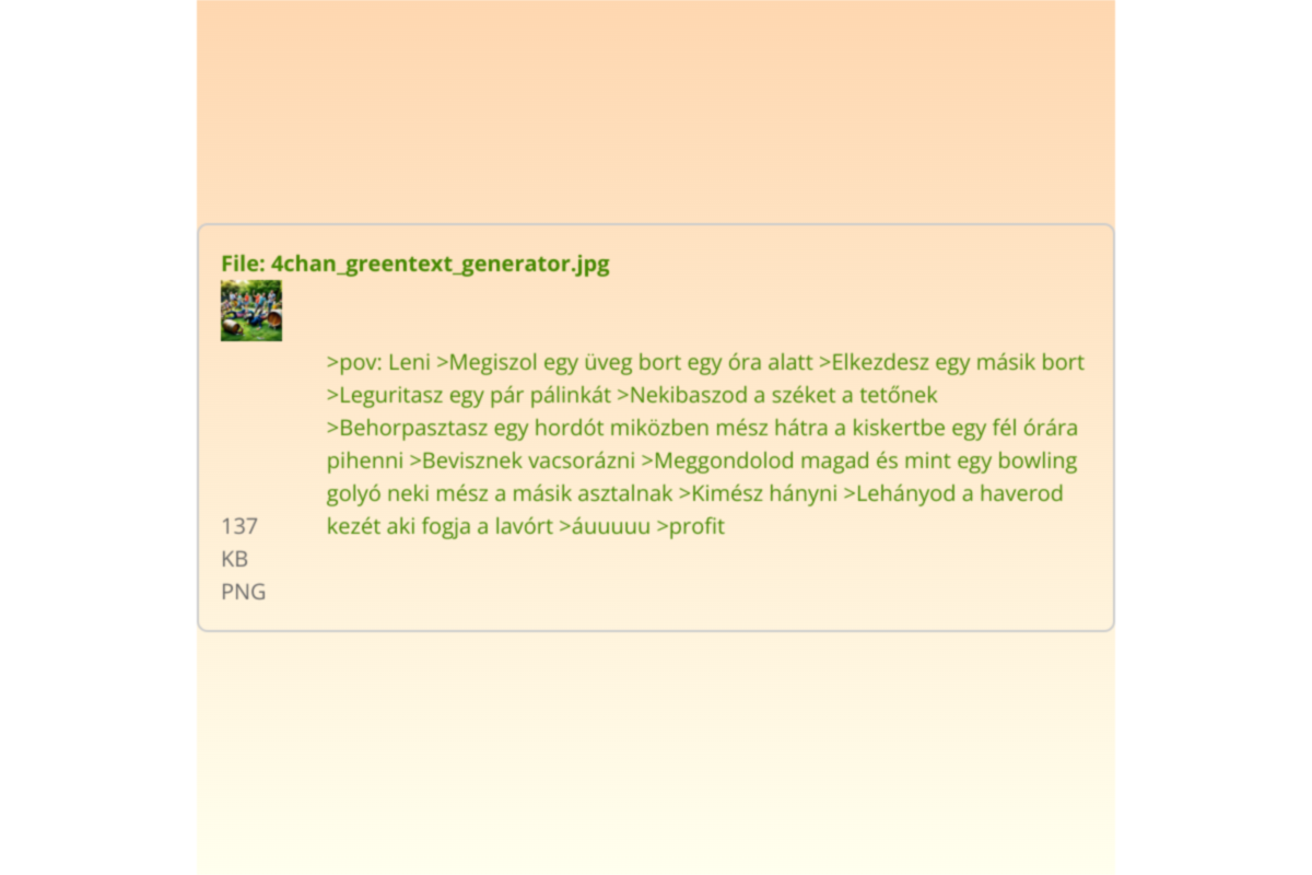 Output for the Glif "4Chan Greentext Generator (but Image Works)"