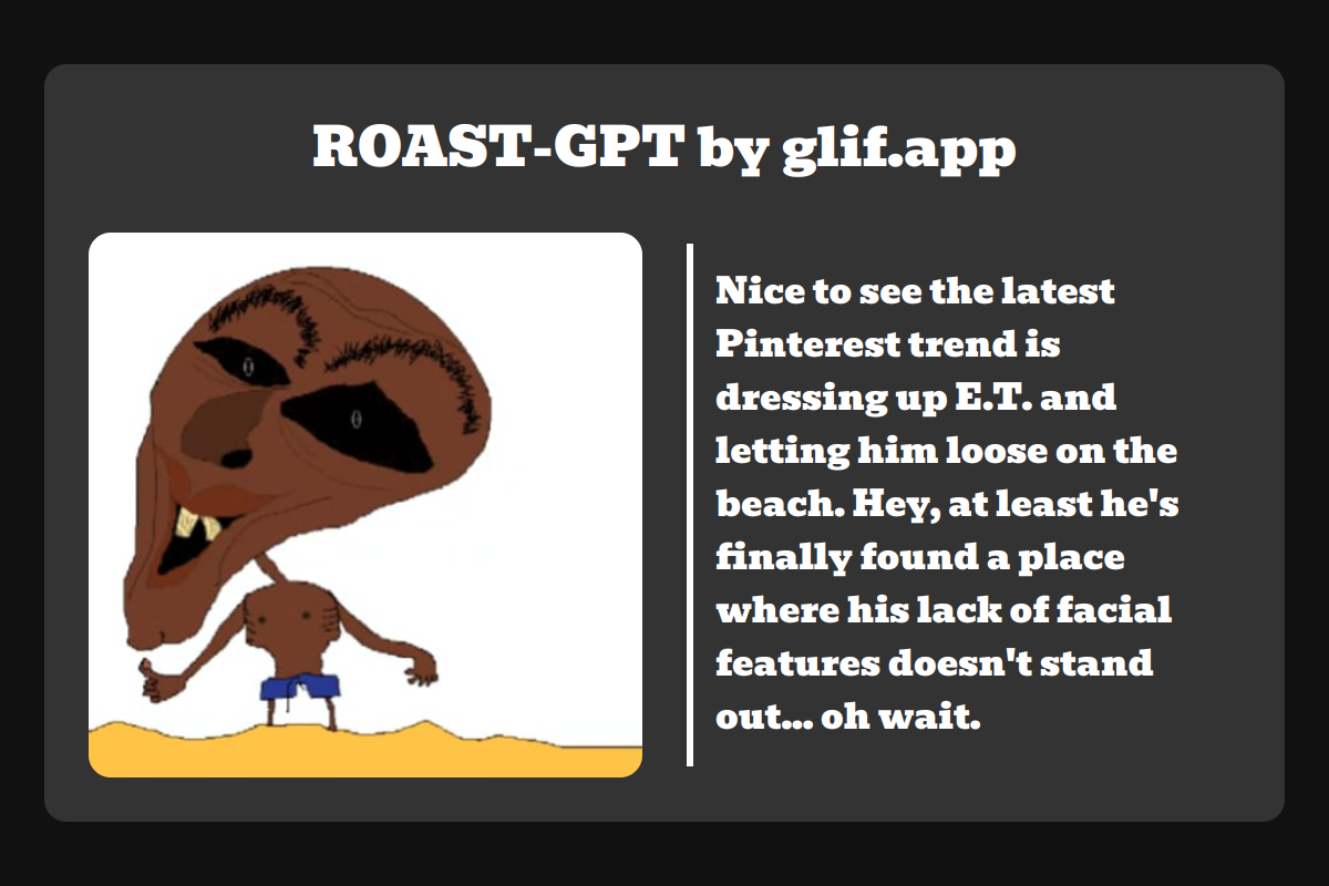 Output for the Skill "RoastGPT: Roast Your Selfie"