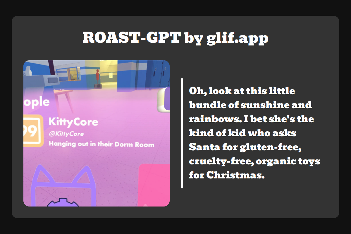 Output for the Workflow "RoastGPT: Roast Your Selfie"