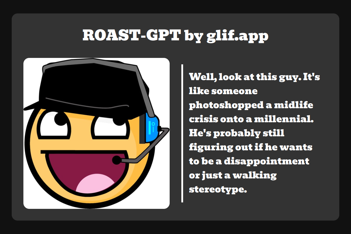 Output for the Skill "RoastGPT: Roast Your Selfie"