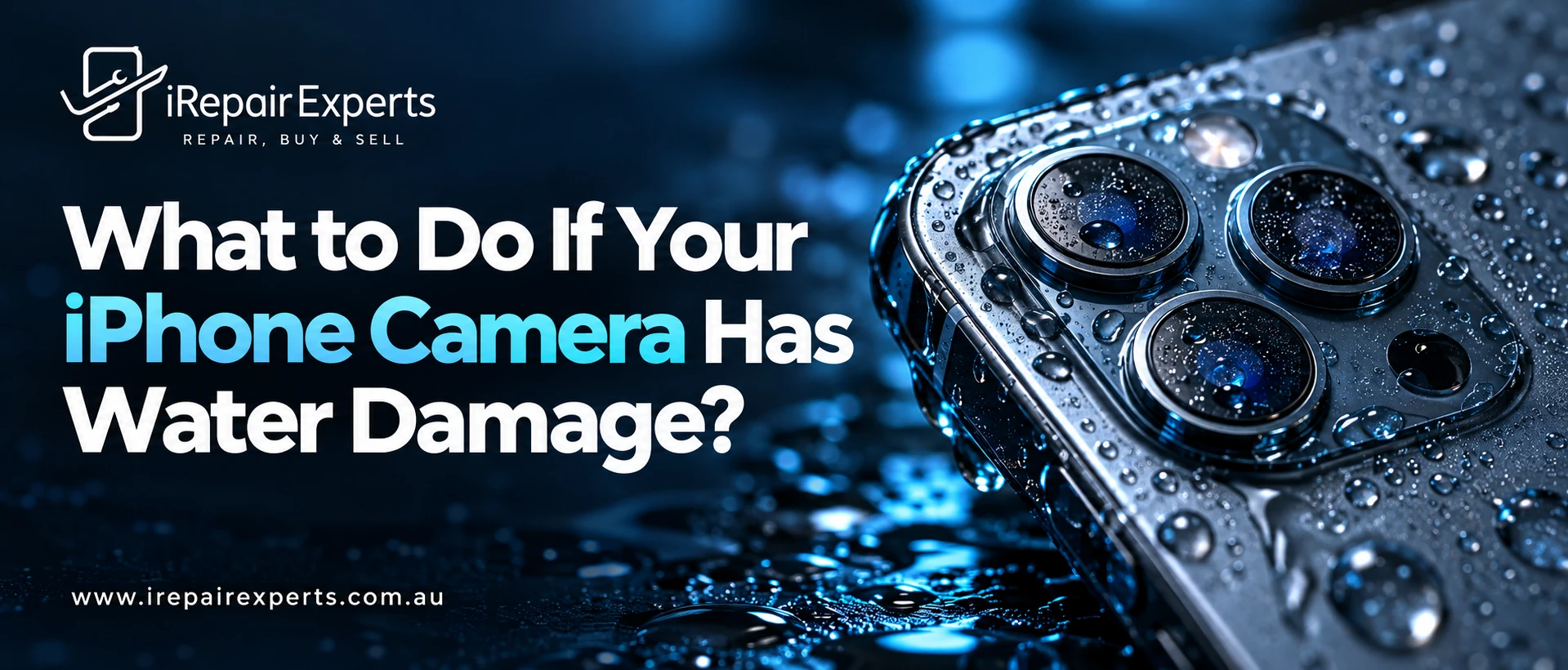 What to Do If Your iPhone Camera Has Water Damage?