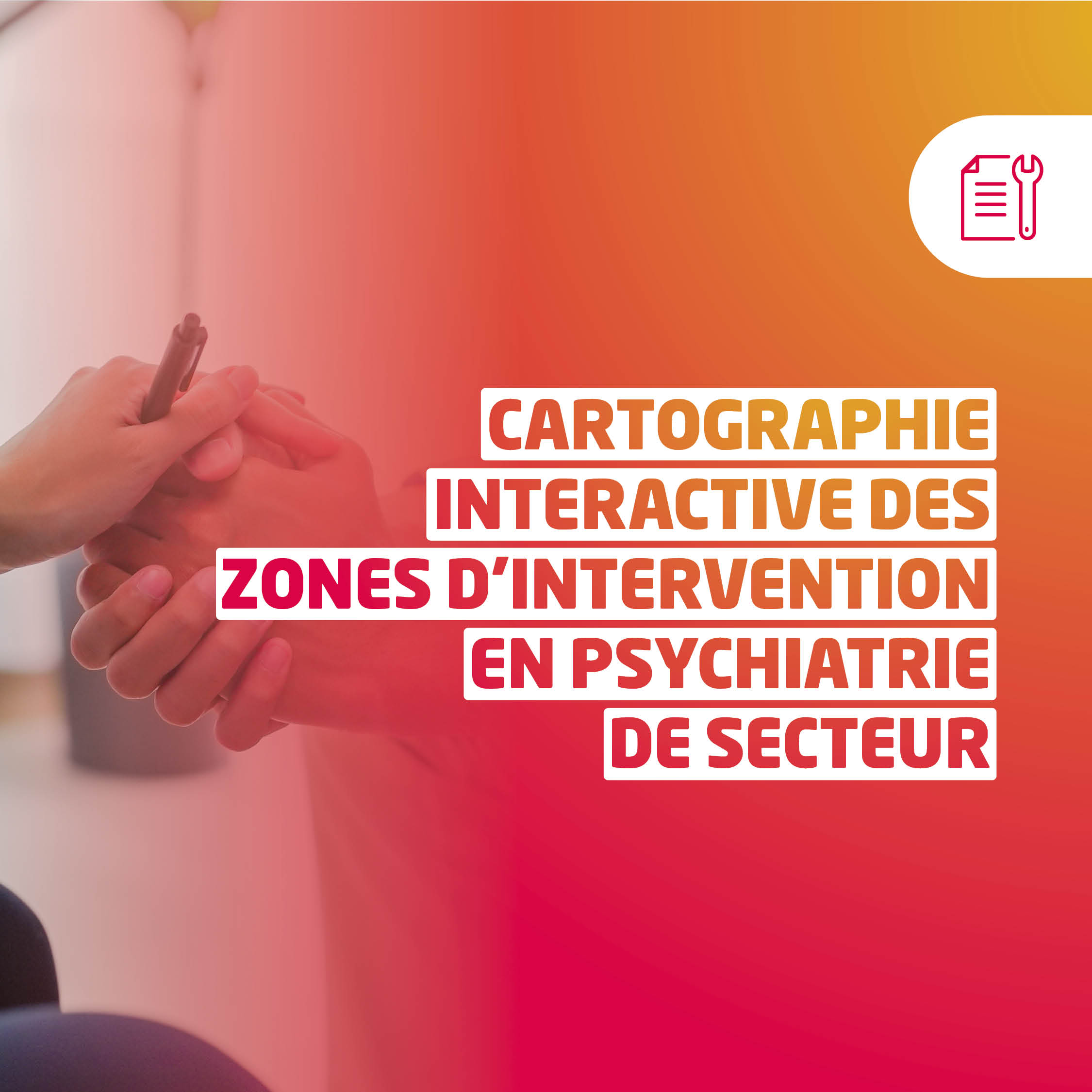 Cartographie interactive des zones d'intervention en psychiatrie de secteur