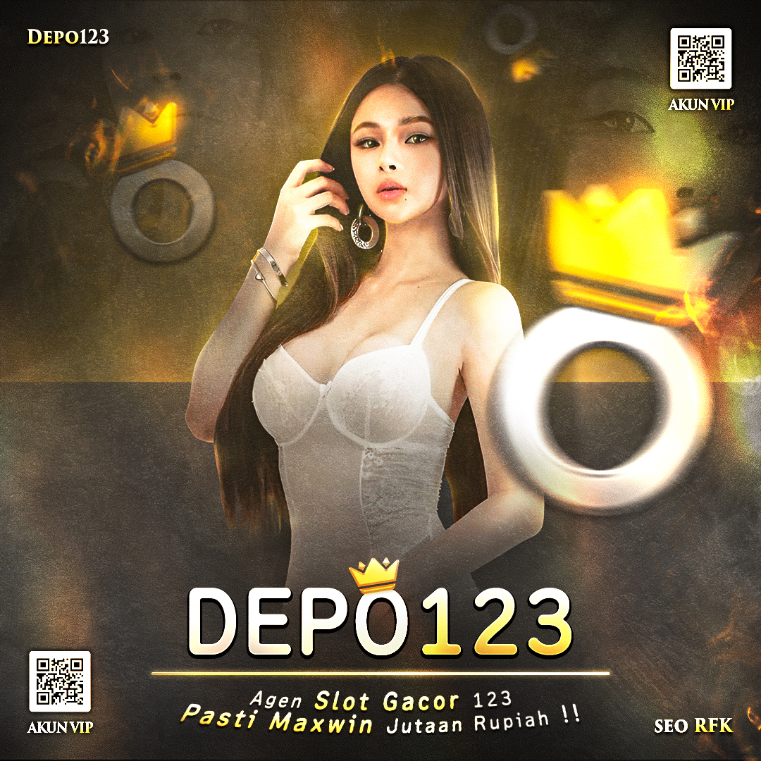 DEPO123 | Agen Slot Gacor 123 Pasti Maxwin Jutaan Rupiah