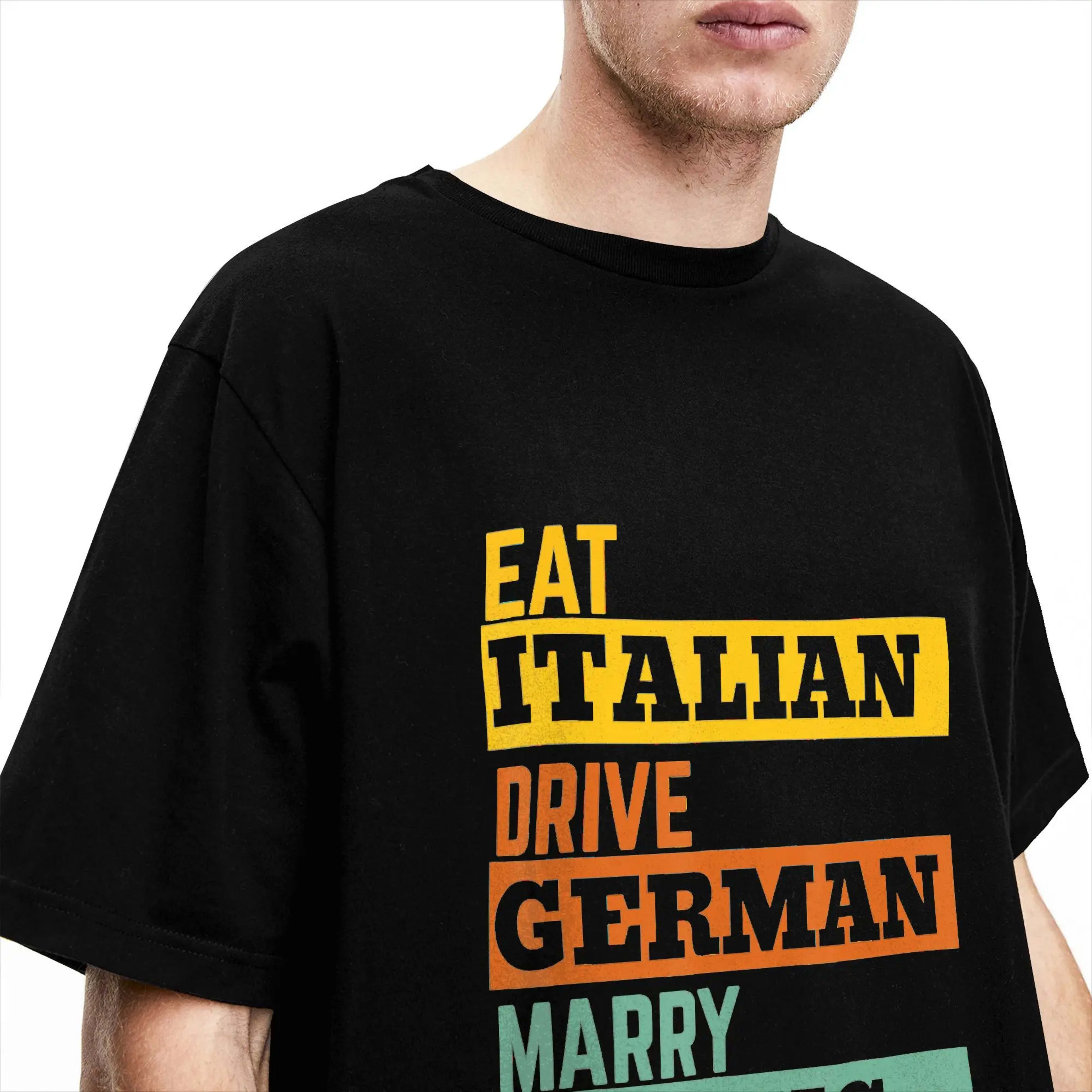Men's T-Shirts Eat Italian Drive German Marry Slavic Retro Humorous Cotton Tee Shirt Short Sleeve T Shirts O Neck Clothe 3