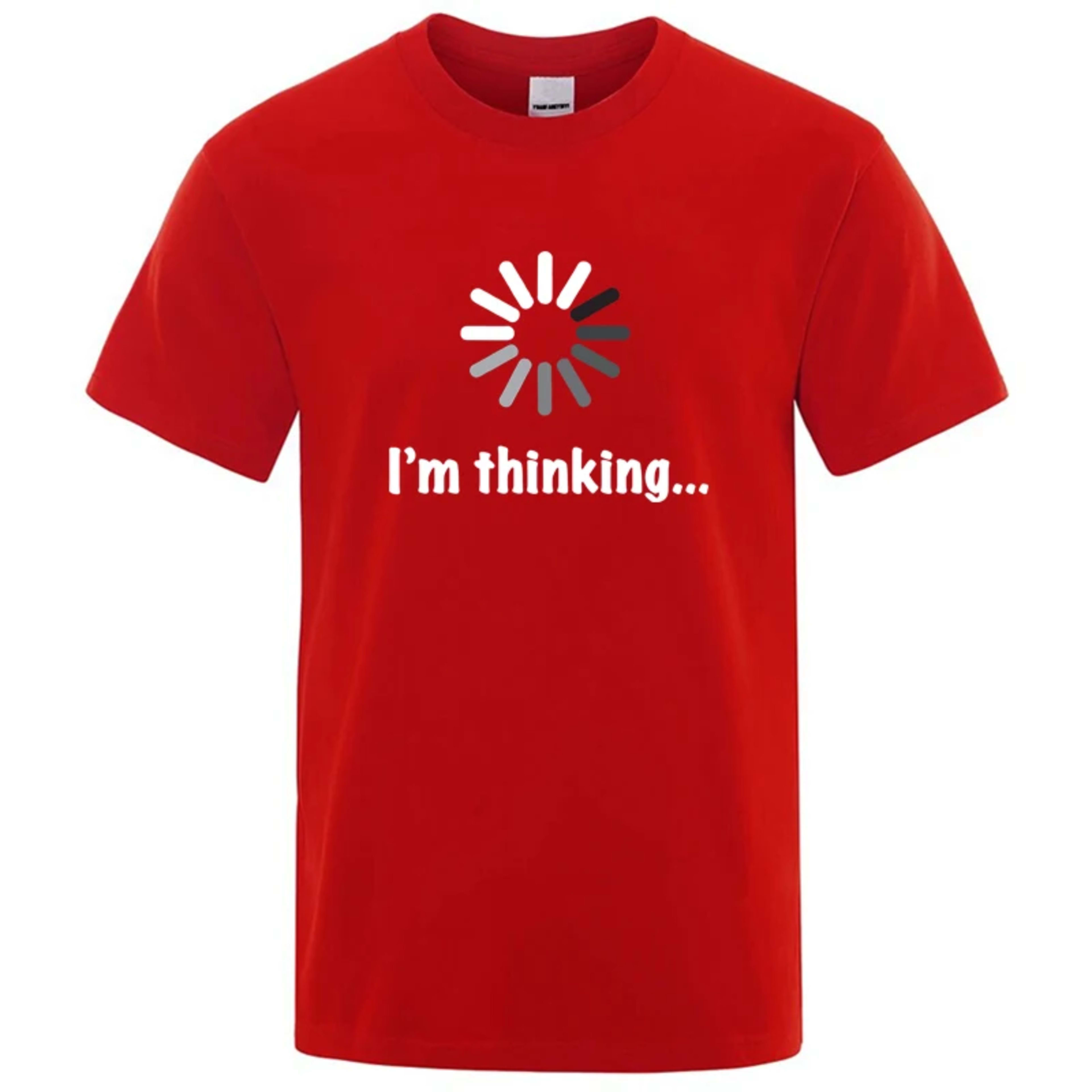 Men's T-shirt High Quality 100% Cotton Funny I‘m Thinking Printed Casual Loose Streetwear Cool Men T Shirt O-neck Male T 10