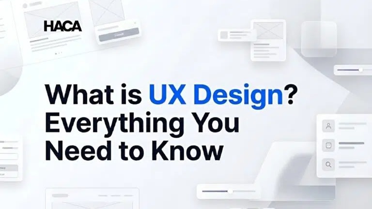 What is UX Design? Everything You Need to Know in 2026