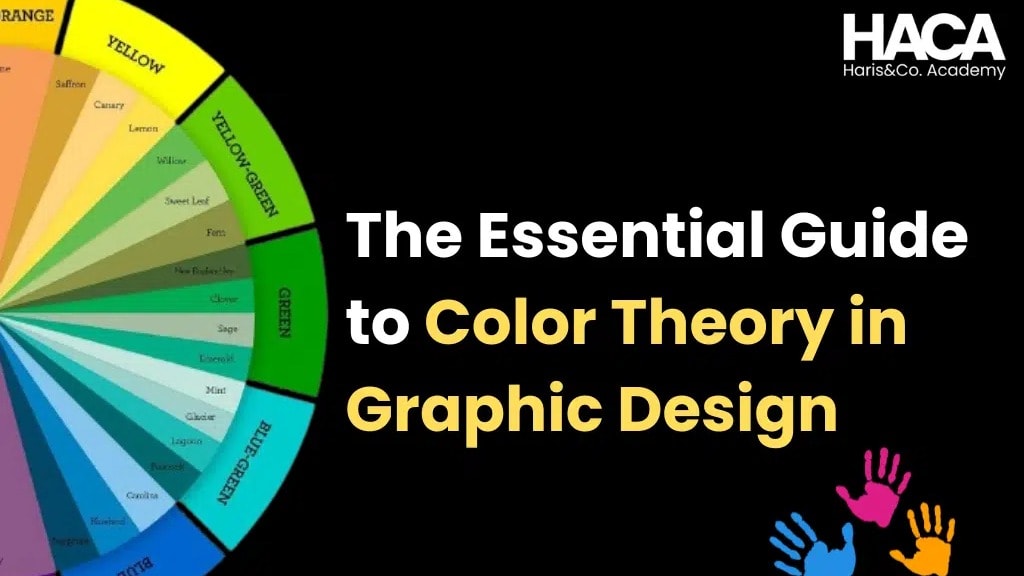 The Essential Guide to Color Theory in Graphic Design