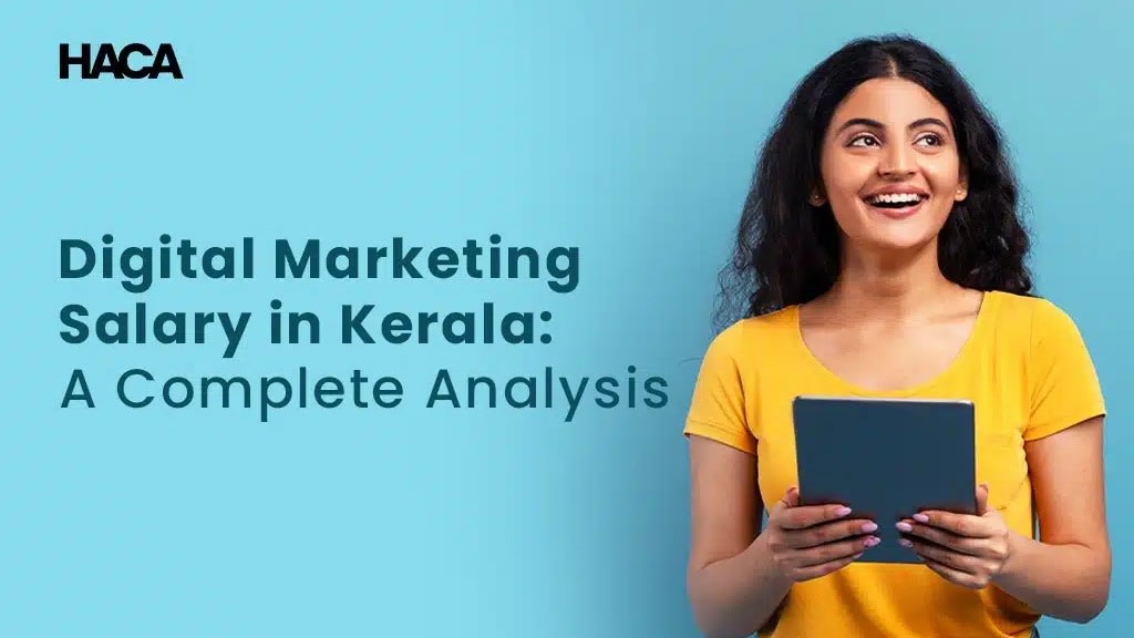 Digital Marketing Salary in Kerala 2026: A Complete Analysis