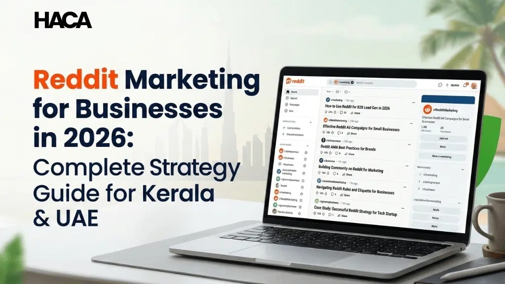 Reddit Marketing for Businesses in 2026: Complete Strategy Guide for Kerala & UAE