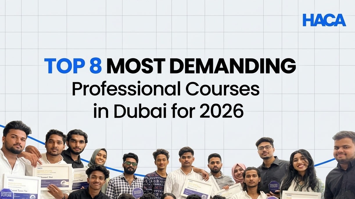 Top 8 Most Demanding Professional Courses in Dubai for 2026