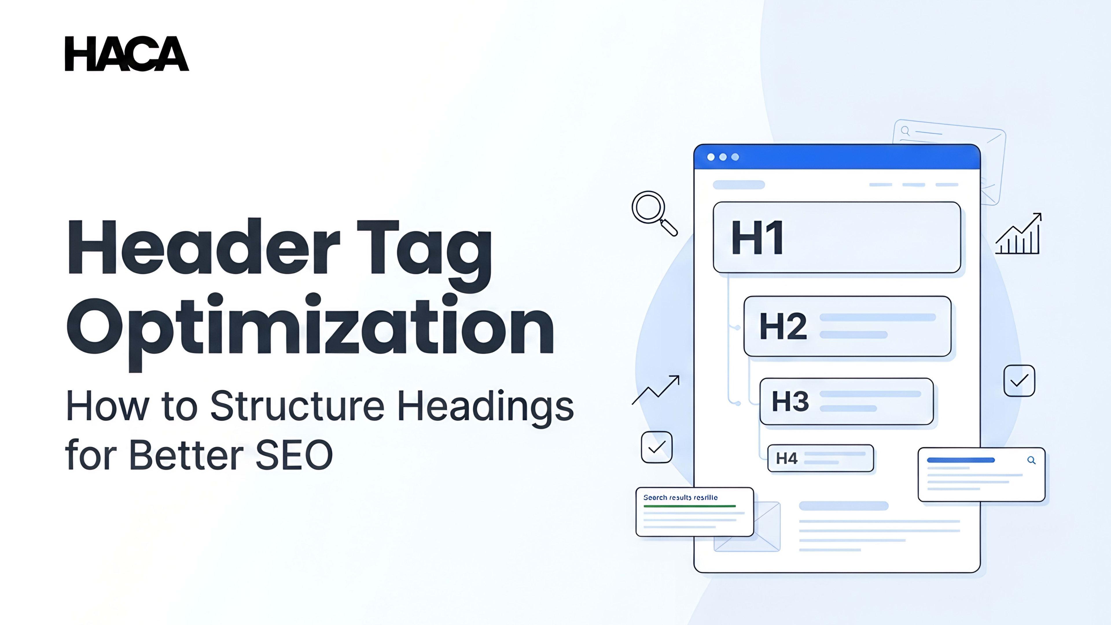 Header Tag Optimization: How to Structure Headings for Better SEO