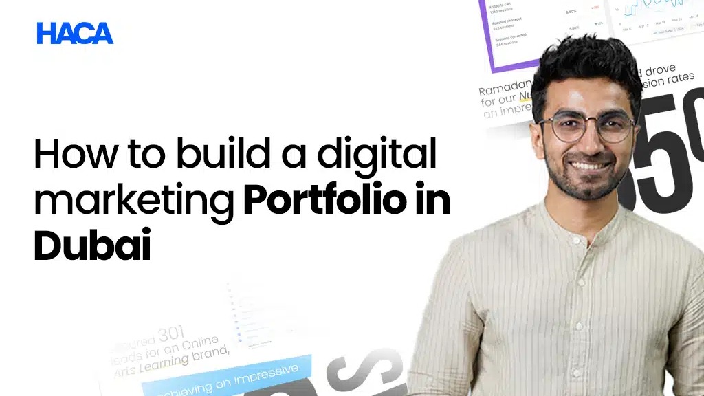 How to Build a Digital Marketing Portfolio in Dubai in 7 Steps