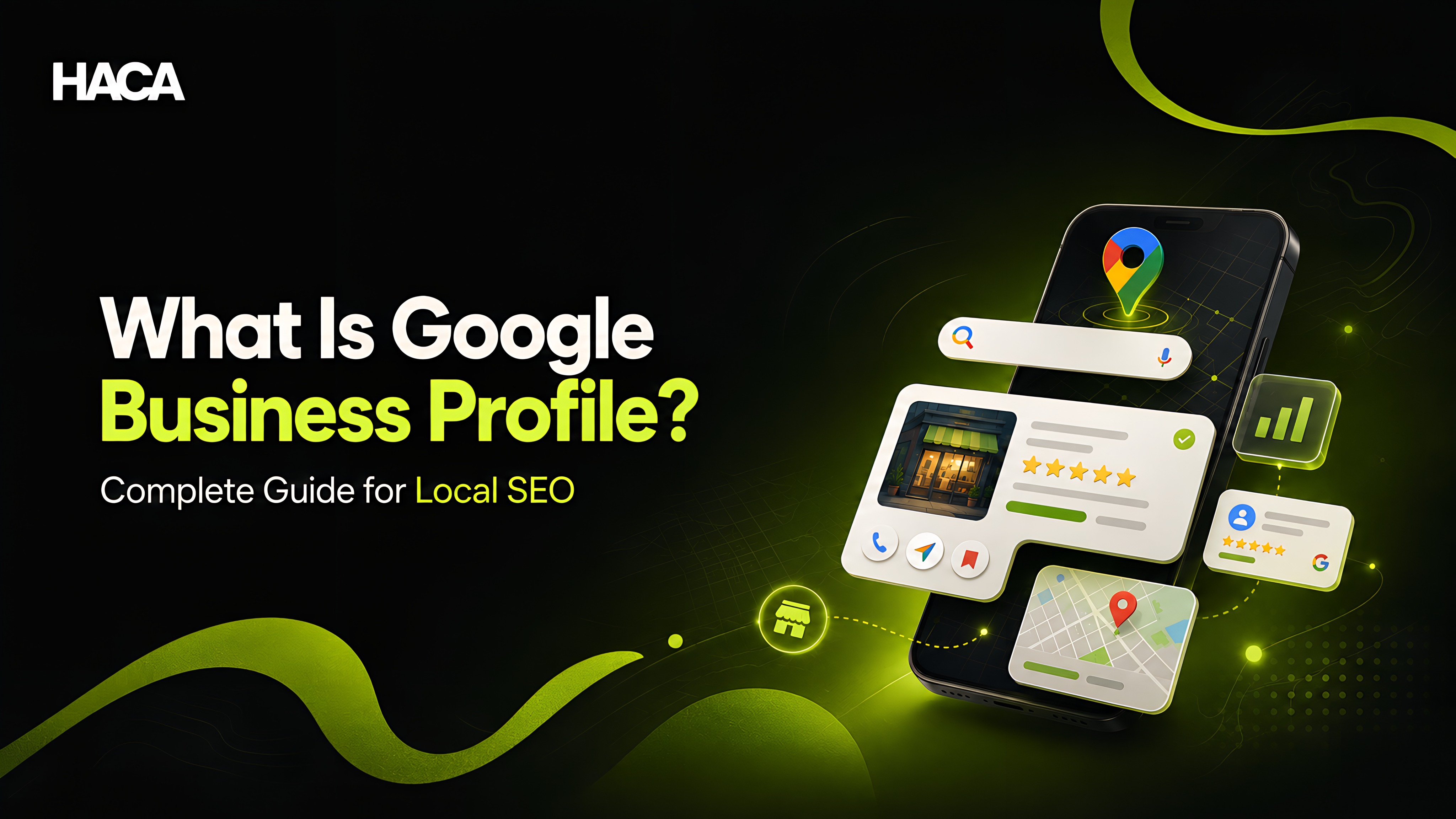 What Is Google Business Profile? Complete Guide for Local SEO