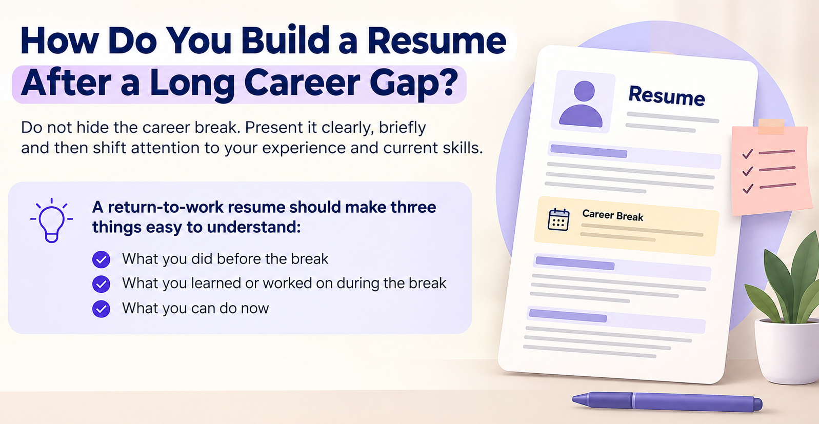 How Do You Build a Resume After a Long Career Gap?
