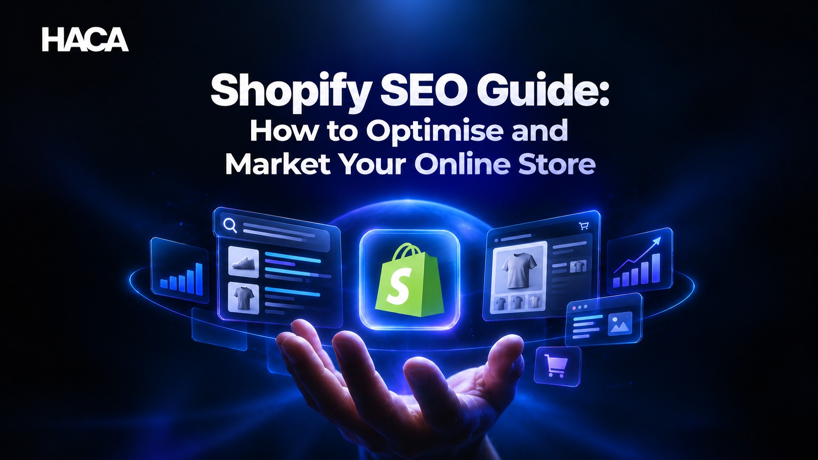 Shopify SEO Guide: How to Optimise and Market Your Online Store