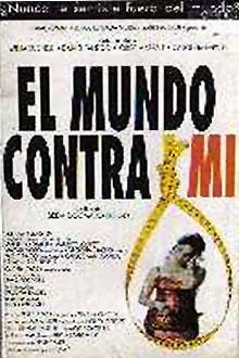 Poster de El mundo contra mí