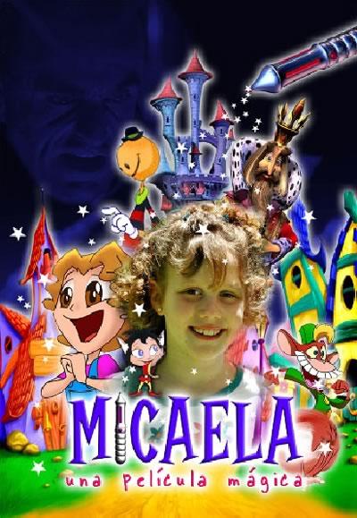 Poster de Micaela, una película mágica