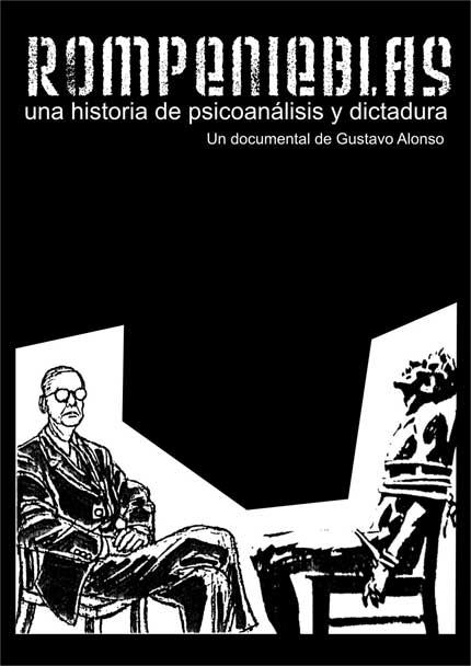 Poster de Rompenieblas, una historia de psicoanálisis y dictadura