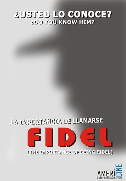 La importancia de llamarse Fidel
