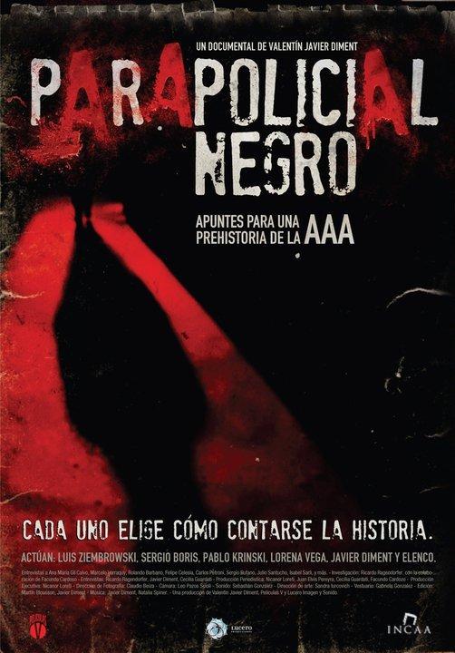 Poster de Parapolicial negro, apuntes para una prehistoria de la AAA