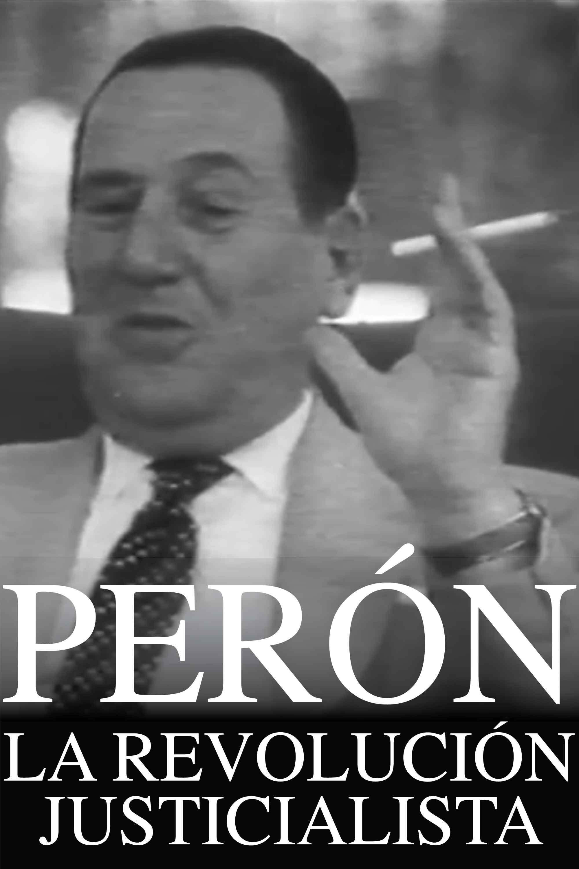 Perón, la revolución justicialista