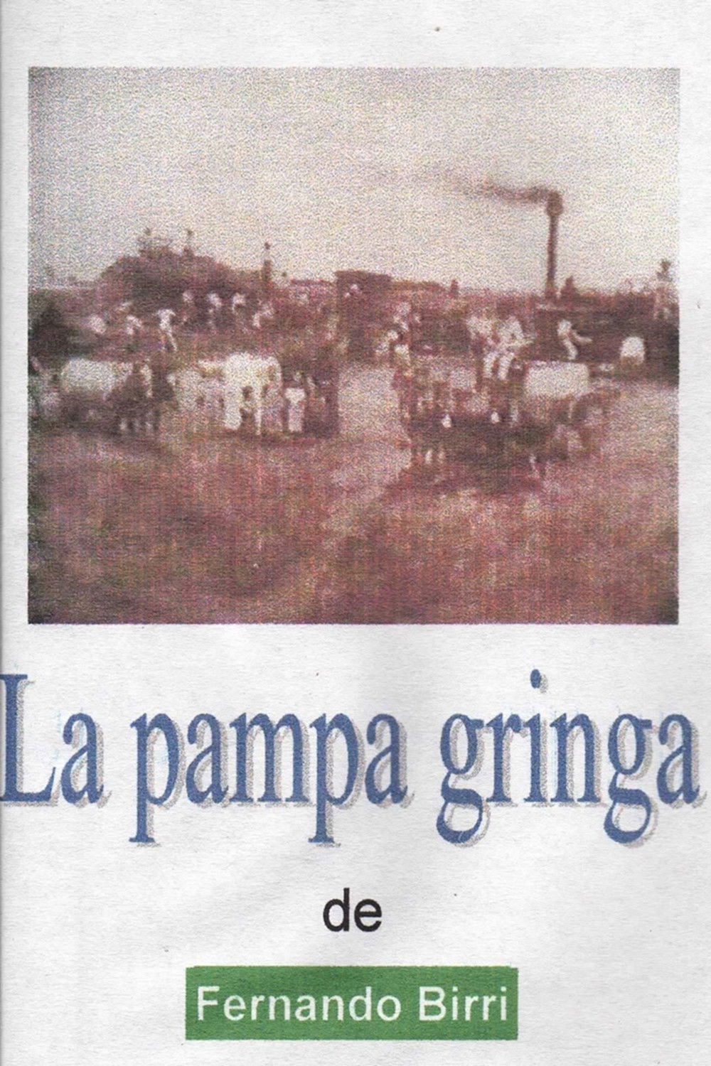 La pampa gringa