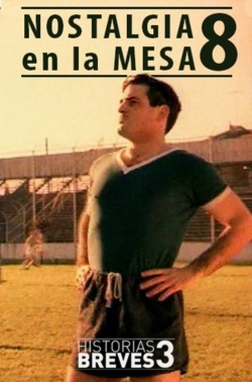 Nostalgia en la mesa 8