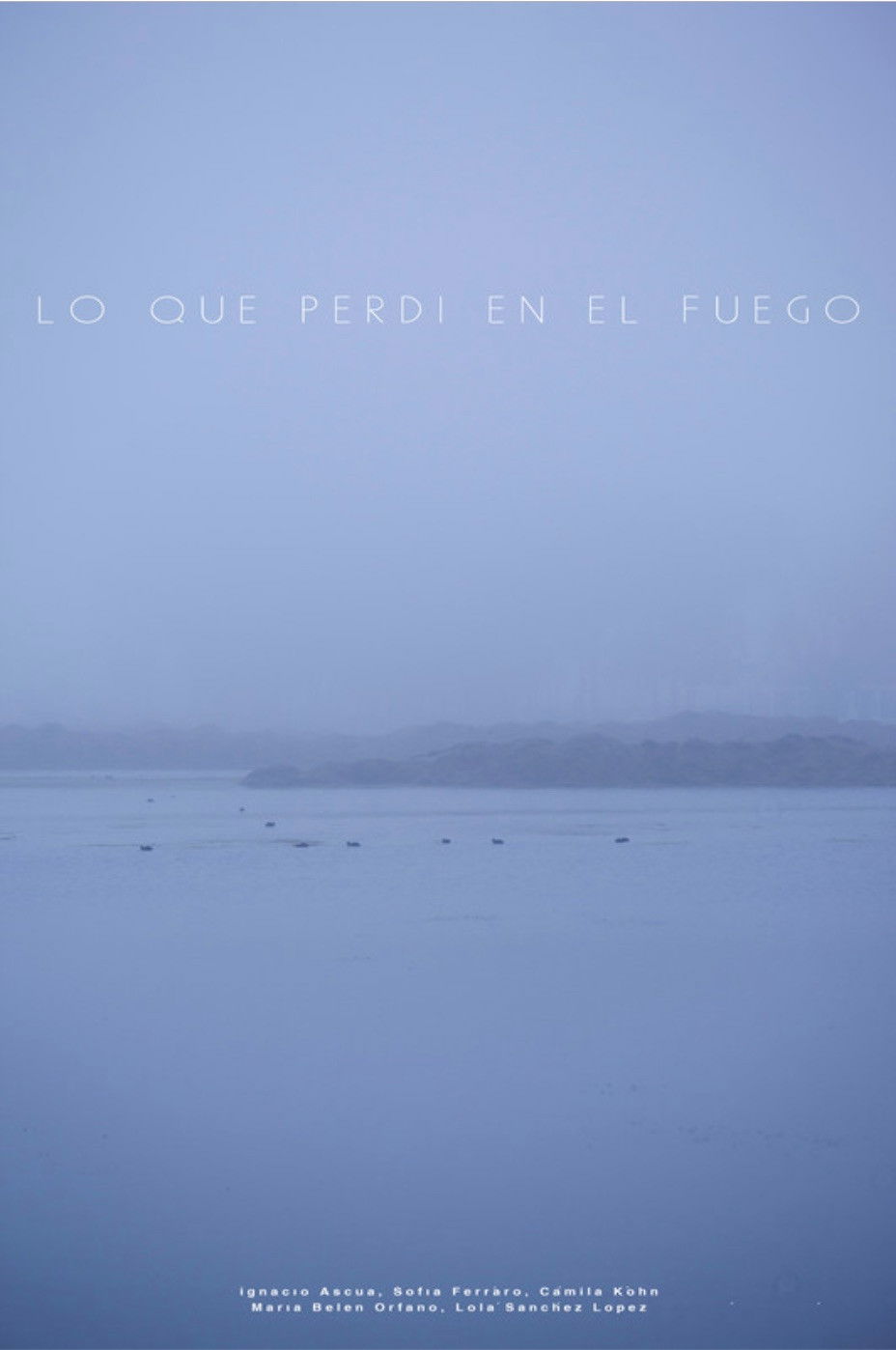 Lo que perdí en el fuego