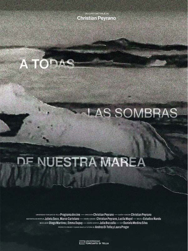 A todas las sombras de nuestra marea