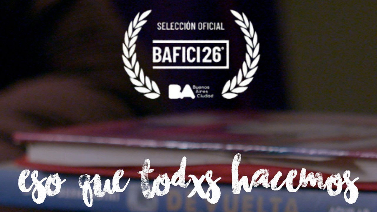 Fotograma de Eso que todxs hacemos (2025)