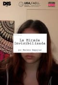 La mirada invisibilizada