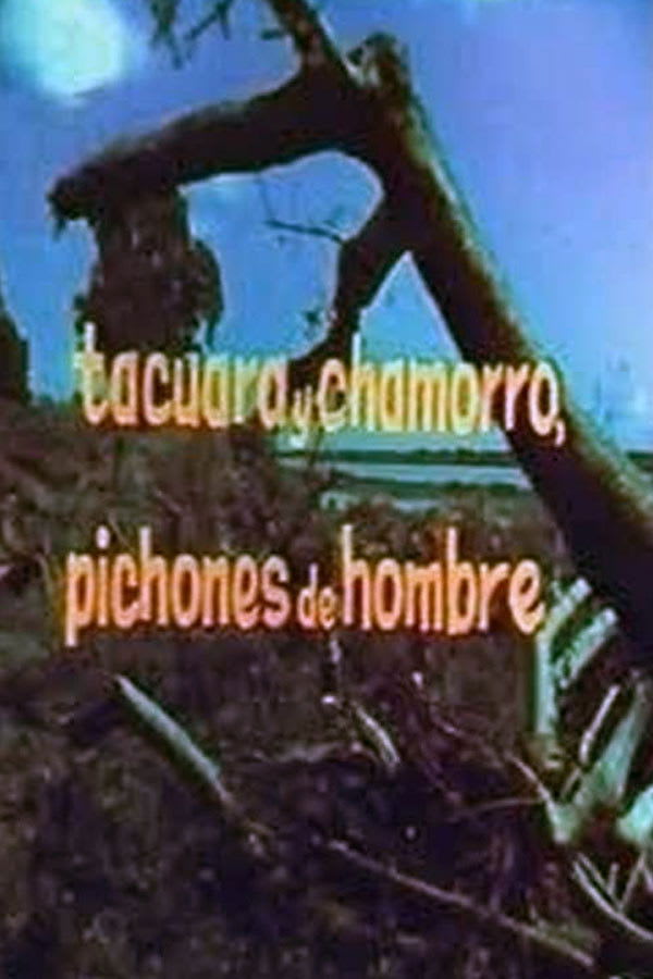 Tacuara y Chamorro, pichones de hombre