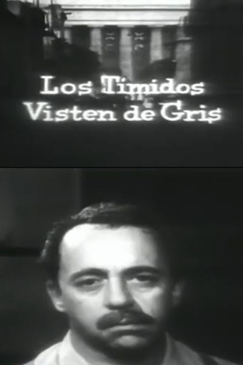 Los tímidos visten de gris
