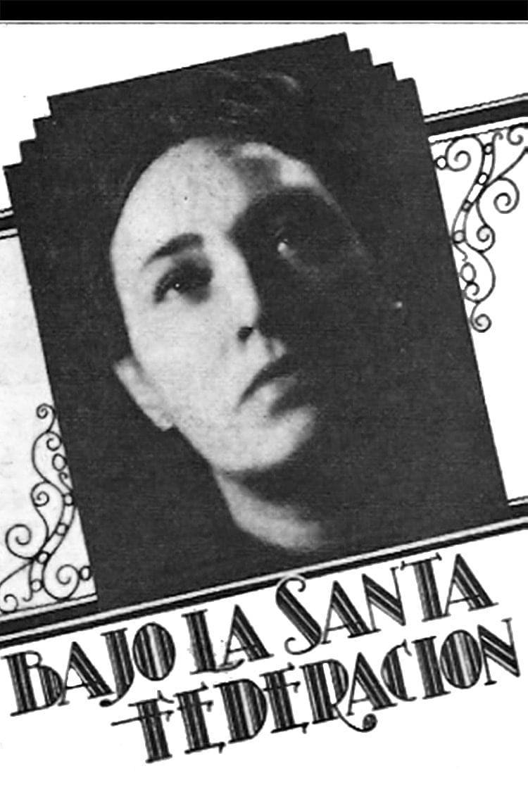 Bajo la santa Federación