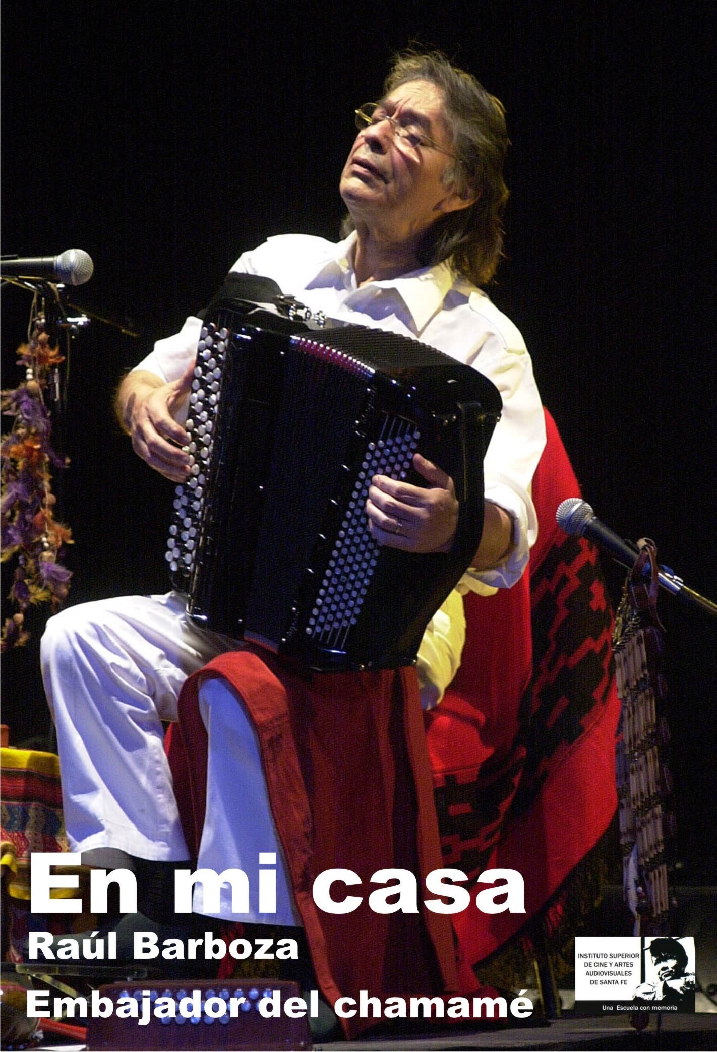 En mi casa (Raúl Barboza, embajador del chamamé)