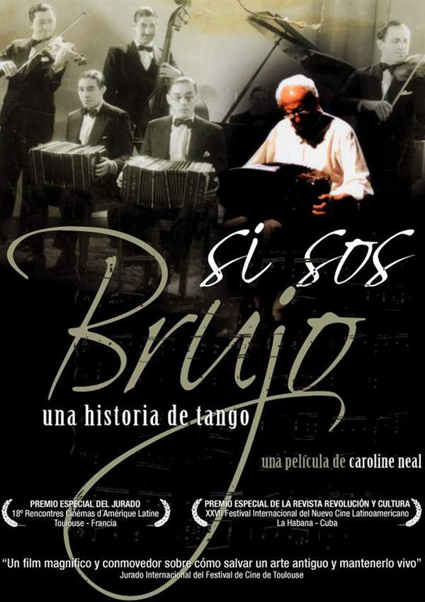 Si sos brujo: una historia de tango