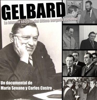 Gelbard, historia secreta del último burgués nacional