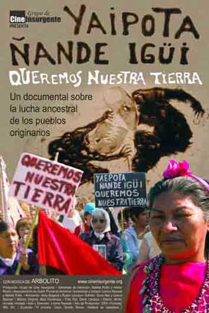 Yaipota ñande igüi - Queremos nuestra tierra