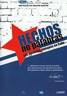 Hechos, no palabras. Los derechos humanos en Cuba