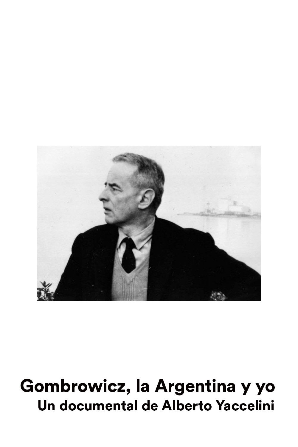 Gombrowicz, la Argentina y yo