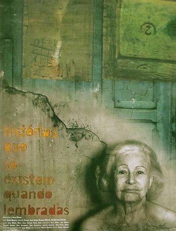 Historias que sólo existen al ser recordadas