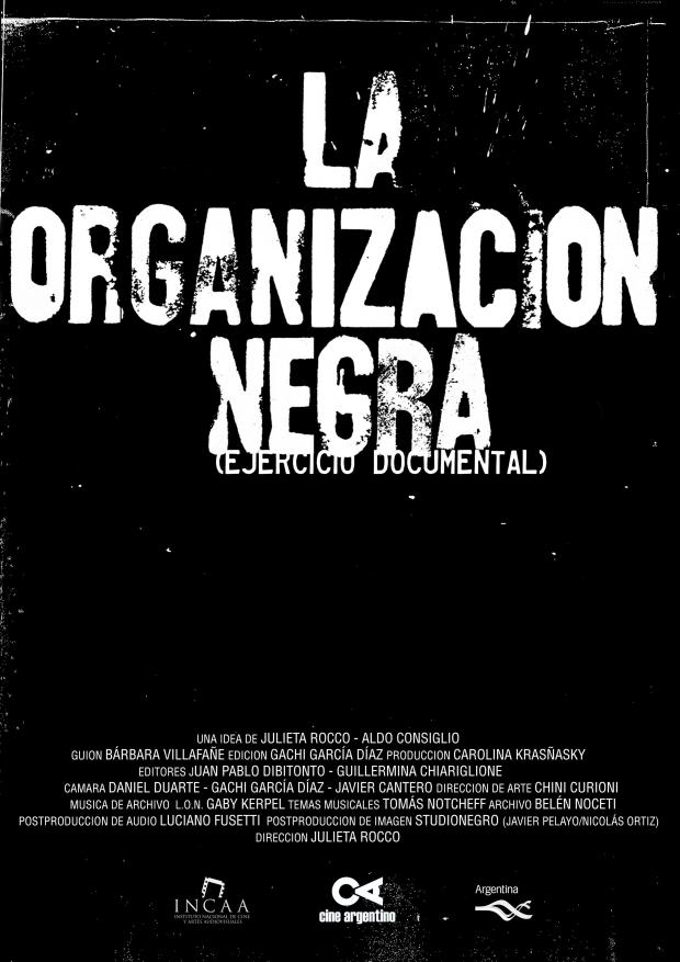 La Organización Negra (ejercicio documental)