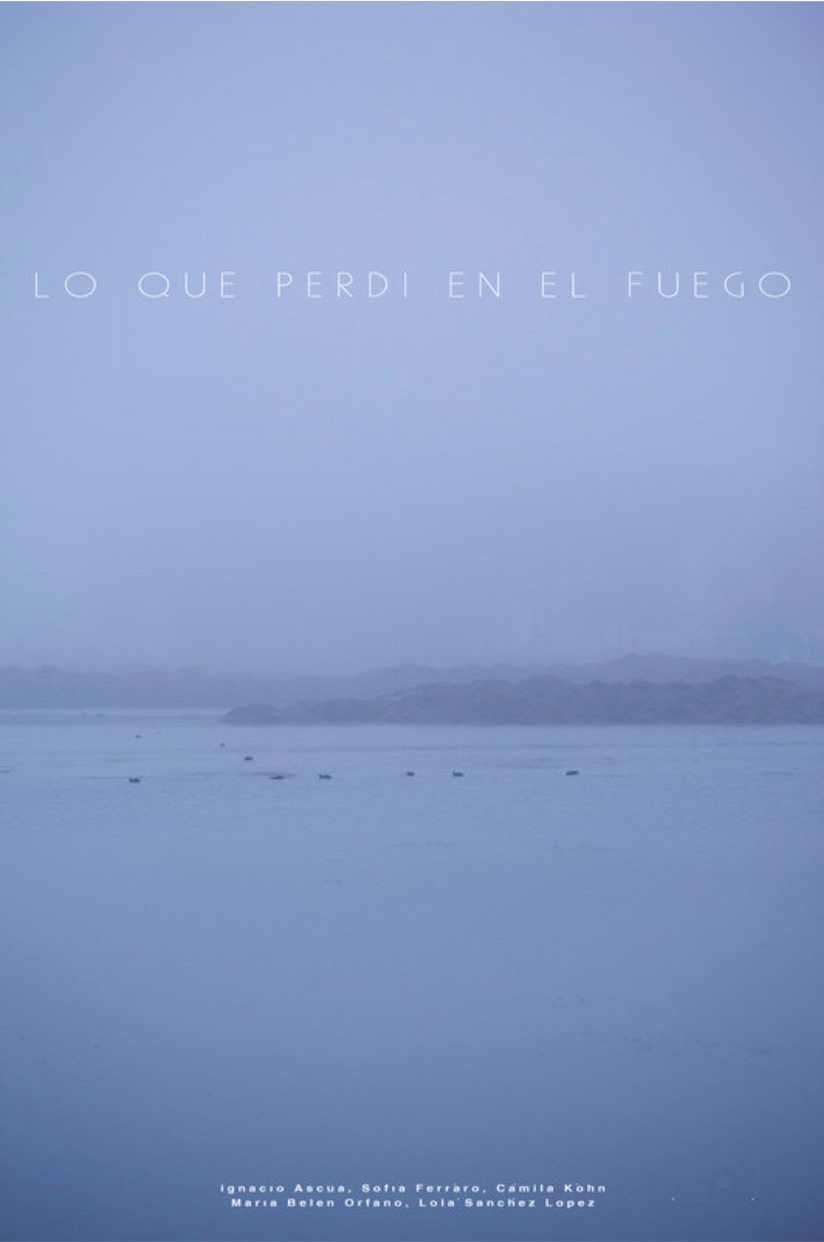 Lo que perdí en el fuego