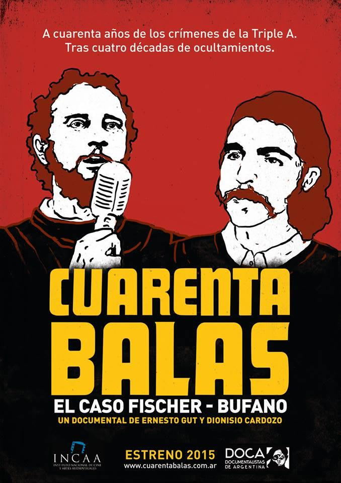 Cuarenta balas - El caso Fischer-Bufano