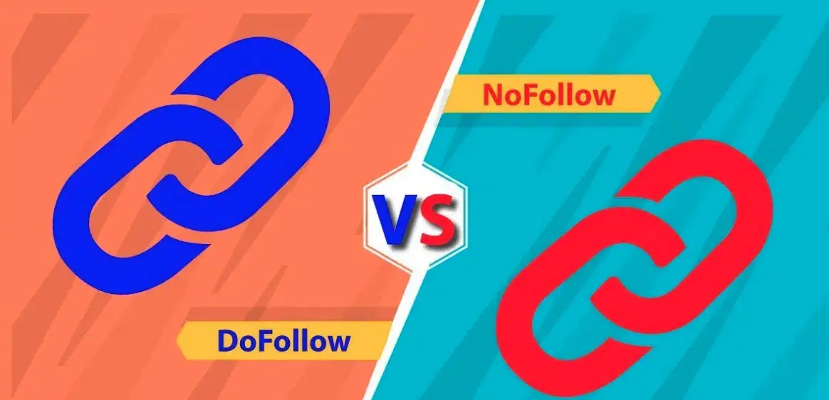 Backlink Dofollow và Nofollow - Tầm quan trọng và cách kiểm tra